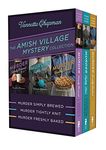 The Amish Village Mystery Collection: Murder Simply Brewed, Murder Tightly Knit, Murder Freshly Baked (An Amish Village Mystery)