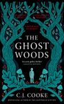 The Ghost Woods: The perfect new 2022 gothic historical novel you won’t be able to put down