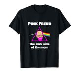 Funny Psychology Freud Pink dark side of the mom freudian T-Shirt