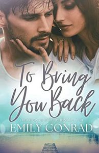 To Bring You Back: A Contemporary Christian Romance: 1