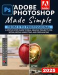 Adobe Photoshop Made Simple: From 0
