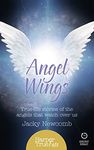 Angel Wings: True-life stories of the Angels that watch over us (HarperTrue Fate - A Short Read)