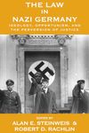 The Law in Nazi Germany: Ideology, Opportunism, and the Perversion of Justice: 5 (Vermont Studies on Nazi Germany and the Holocaust, 5)