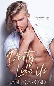 Dirty Like Us: A Sudden Marriage Rockstar Romance (Dirty, Book 0.5)