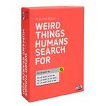 Weird Things Humans Search for, A Party Game About The Strange Side of The Internet, for Teens & Adults