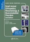 Small Animal Orthopedics, Rheumatology and Musculoskeletal Disorders: Self-Assessment Color Review 2nd Edition (Veterinary Self-Assessment Color Review Series)