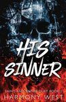 His Sinner: A Masked Stalker Romanc