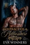 Contract of a Billionaire : A Mafia Billionaire Romance (Billionaire Kings Book 1)