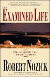 The Examined Life: Philosophical Meditations