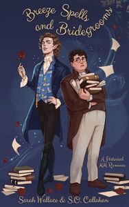Breeze Spells and Bridegrooms: A Historical MM Romance (Fae & Human Relations: Regency Fantasy)
