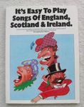 It's Easy to Play Songs of England, Scotland and Ireland: P/V/G