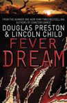 Fever Dream: An Agent Pendergast Novel (Agent Pendergast Series Book 10)