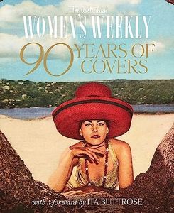 The Australian Women's Weekly: Celebrating 90 Years of an Australian Icon