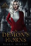 A Demon's Horns: Vice College For Young Demons: Year One