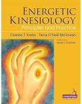 Energetic Kinesiology: Principles and Practice