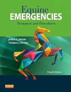 Equine Emergencies: Treatment and Procedures