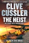 Clive Cussler The Heist (An Isaac Bell Adventure Book 14)