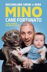 Mino cane fortunato. La mia famigli