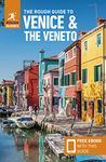 The Rough Guide to Venice & the Veneto: Travel Guide with eBook (Rough Guides Main Series)