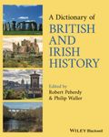 A Dictionary of British and Irish History