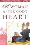 Woman After God's Heart (Women of the Word Bible Study Series)