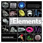 Elements: A Visual Exploration of Every Known Atom in the Universe, Book 1 of 3