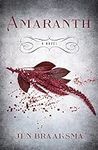Amaranth: A Novel