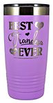 GRANDMA GIFT – “BEST GRANDMA EVER ~ LOVE YOU ALWAYS” Stainless Steel Vacuum Insulated Tumbler Travel Coffee Mug GK Grand Design & Engraved Birthday Mother’s Day Christmas (Pastel Lavendar, 20oz)