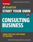 Start Your Own Consulting Business: