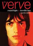 The Verve: Crazed Highs and Horrible Lows