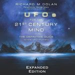 UFOs for the 21st Century Mind: The