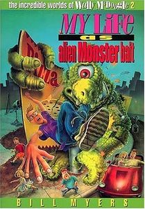 My Life As Alien Monster Bait (Turtleback School & Library Binding Edition)