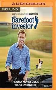 The Barefoot Investor: The Only Money Guide You'll Ever Need