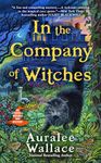 In the Company of Witches (An Evenf