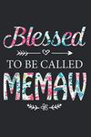 Womens Blessed To Be Called MEMAW Gift For MEMAW: Daily Planner Notebook: Daily Planner Journal, To Do List , Appointments, Daily Organizer