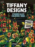 Tiffany Designs Stained Glass Coloring Book (Dover Design Stained Glass Coloring Book)