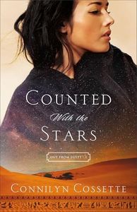 Counted With the Stars: Ancient Historical Fiction Novel and Christian Biblical Series for Women (Out From Egypt)