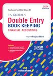 T.S. Grewal's Double Entry Book Keeping- Financial Accounting: Textbook for CBSE Class 11 (2024-25 Examination)