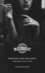 Smokes And Whiskey | A National Bestseller | Poetry on love and romance | Bestselling Poetry collection on love and romance | Best poetry book for teen and young adults | Bestselling poetry book