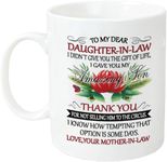 Daughter in Law Mugs to My Dear Daughter in Law I Gave You My Amazing Son Gift for Daughter in Law from Mother-in-Law Coffee Mug Gift Christmas, Mothers Day, Birthday Gifts Cups 11 Oz