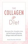 Collagen Diet: Rejuvenate Skin, Str