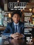 Get Up and Goal Magazine: Volume 3, Issue 1