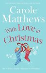 With Love at Christmas: The uplifting festive read from the Sunday Times bestseller (Christmas Fiction)