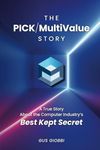 The PICK / MultiValue Story