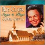 Roy Clark Sings & Plays Gospel Grea