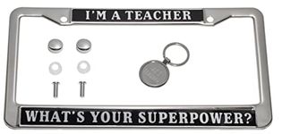 Teacher License Plate Frames What's Your Super Power Metal Chrome Frame & Key Chain Funny Humor Gift (Teacher)