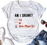 YourTops Women Am I Drunk? Bitch I Might Be Shirt Drinking T-Shirt (L, 1-Marble)