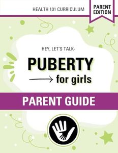 Hey, Let's Talk- Puberty for Girls, Parent Guide (Hey, Let's Talk- Puberty Workbook for Girls)