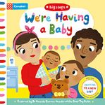 We're Having a Baby: Adapting To A New Baby (Campbell Big Steps, 4)