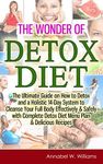 The Wonder of Detox Diet: The Ultim